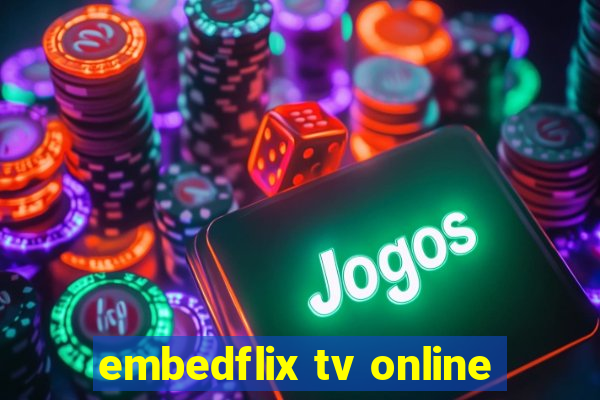 embedflix tv online